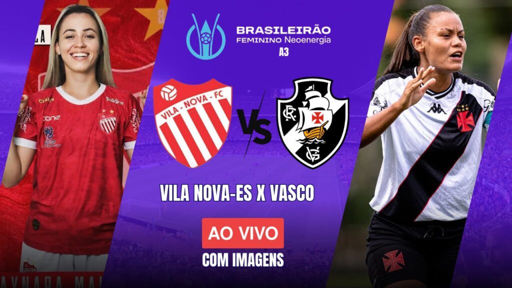 Vila Nova ES X Vasco Assista Ao Vivo Ao Jogo De Hoje 16 04