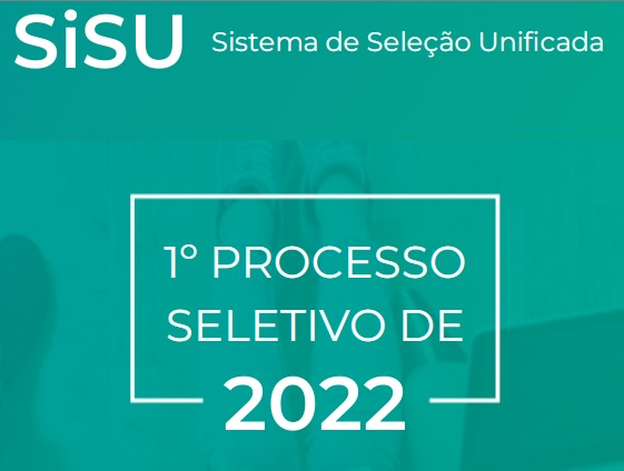 Inscrições no Sisu 2022.1 terminam nesta sexta-feira (18); saiba como fazer