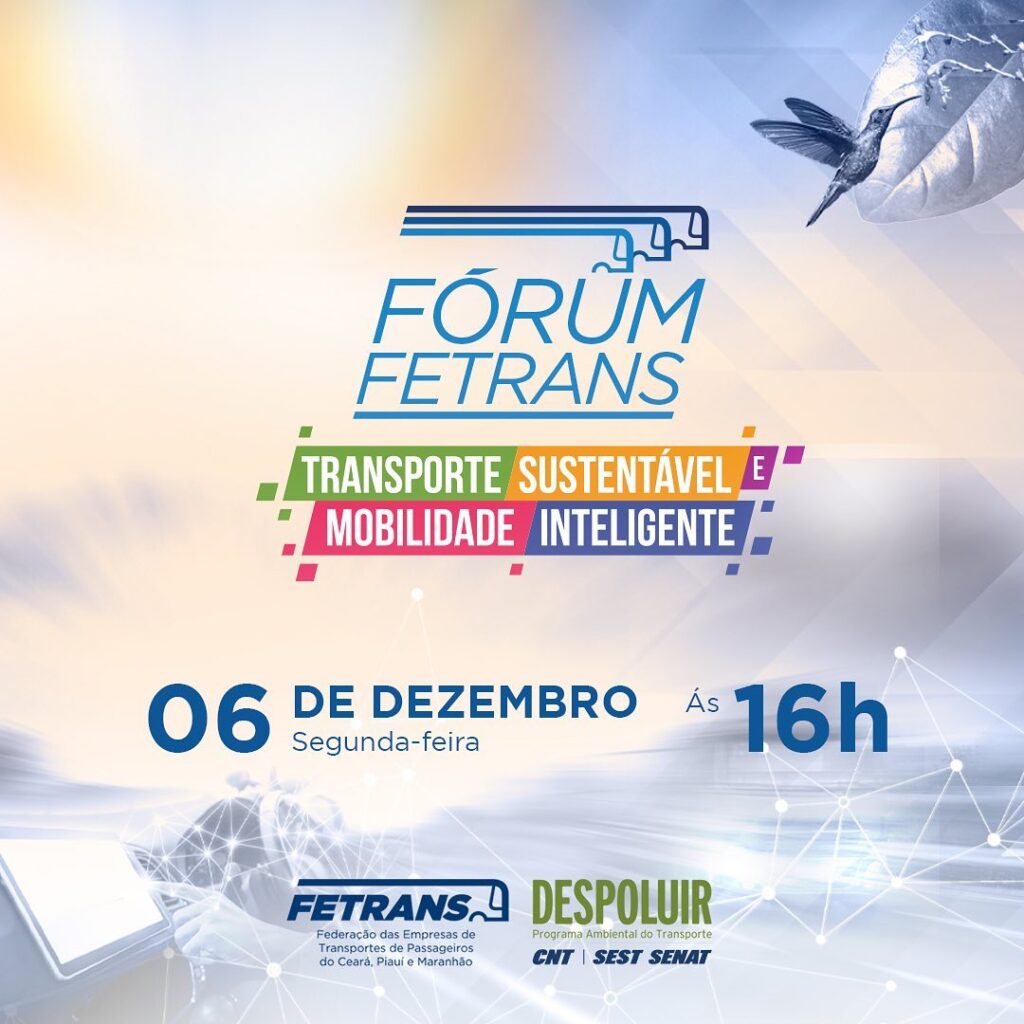 Fórum Fetrans Transporte Sustentável & Mobilidade Inteligente acontece nesta segunda-feira (6) em Fortaleza