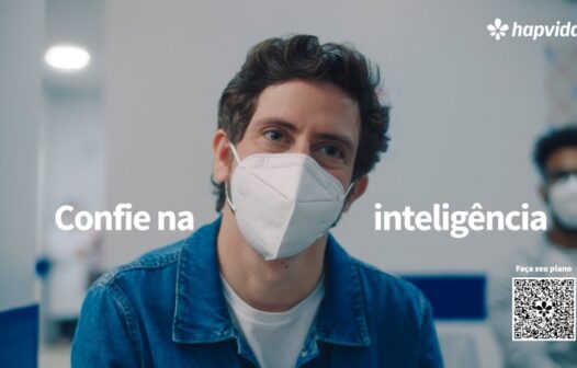 Sistema Hapvida lança nova campanha de marketing com foco na inteligência em saúde