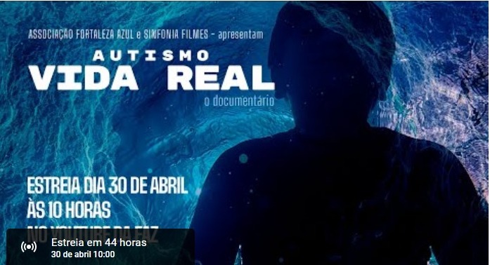 Documentário Autismo Vida Real estreia neste sábado (30) no Youtube