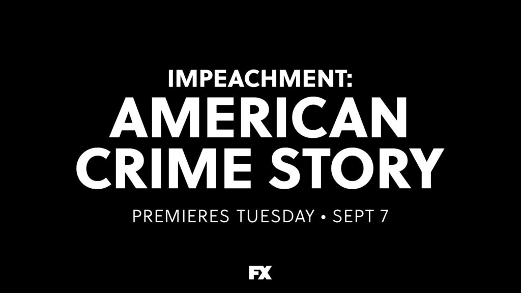 ‘Impeachment: American Crime Story’ ganha data de estreia