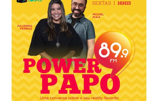 89 FM estreia Power Papo para divulgar Power Couple Brasil