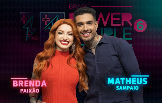 Matheus Sampaio e Brenda Paixão participarão do Power Couple Brasil 6