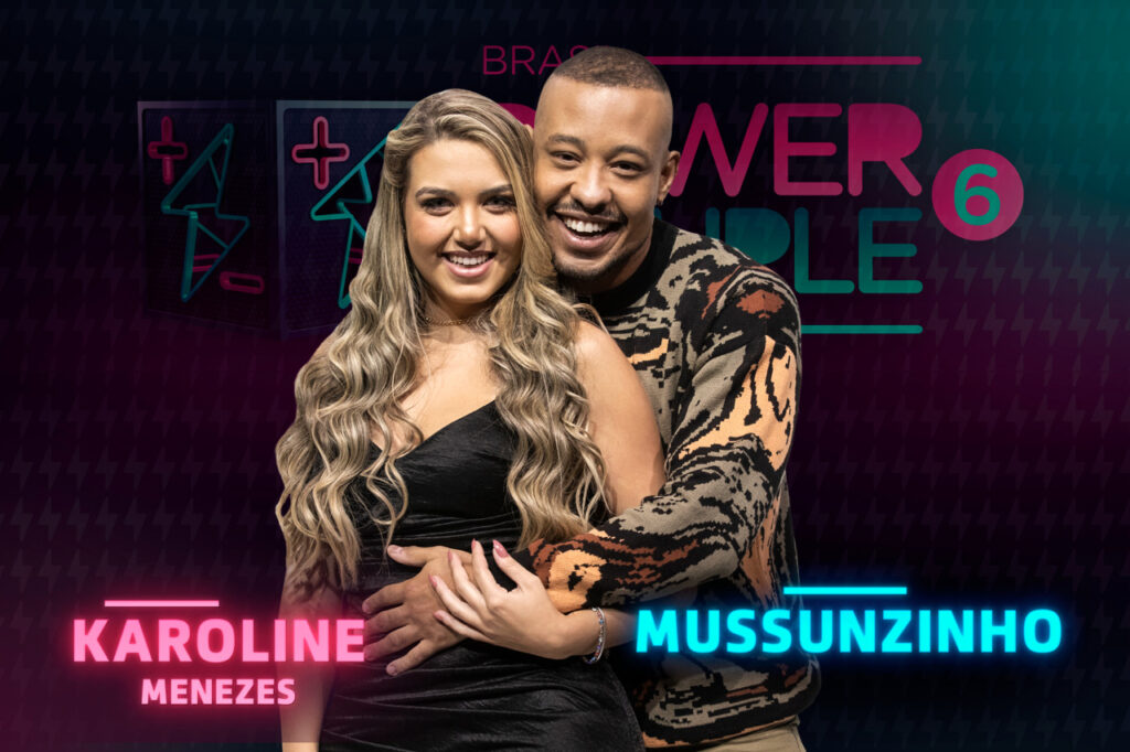 Mussunzinho e Karoline Menezes são participantes do Power Couple Brasil 6