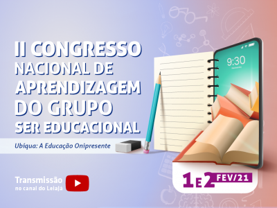 Congresso de Aprendizagem apresenta novo projeto para o Ensino Superior