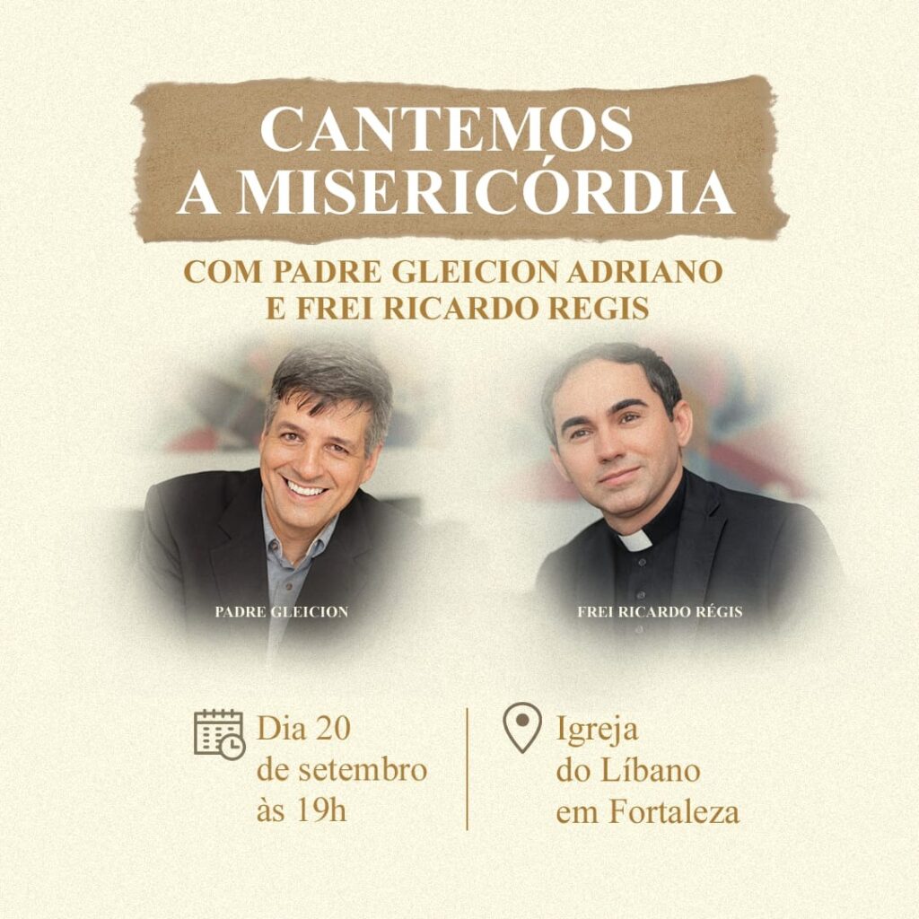 Cantemos a Misericórdia: evento religioso será realizado na Igreja do Líbado, em Fortaleza