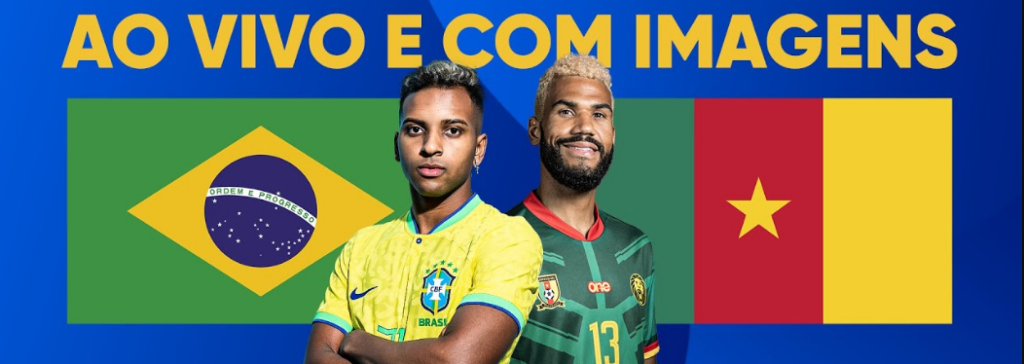 Assista ao vivo Brasil x Camarões hoje, sexta-feira (2), pela Copa