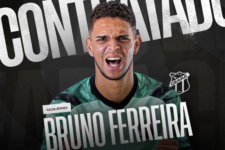 Ceará anuncia a contratação do goleiro Bruno Ferreira, ex-Caxias