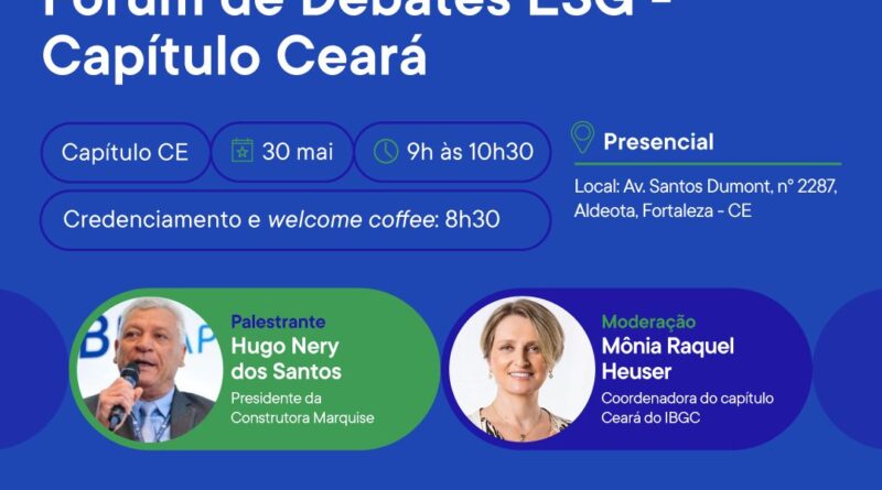 Fórum de Debates ESG – Capítulo Ceará debate produção de resíduos para geração de energia