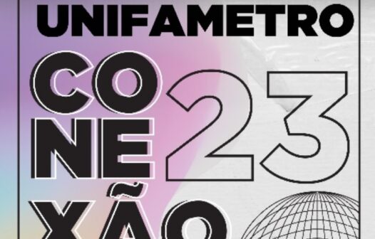 Conexão Unifametro 2023 inicia nesta terça (24) com palestras, oficinas, shows e concursos
