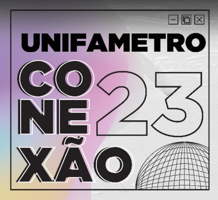 Conexão Unifametro 2023 inicia nesta terça (24) com palestras, oficinas, shows e concursos