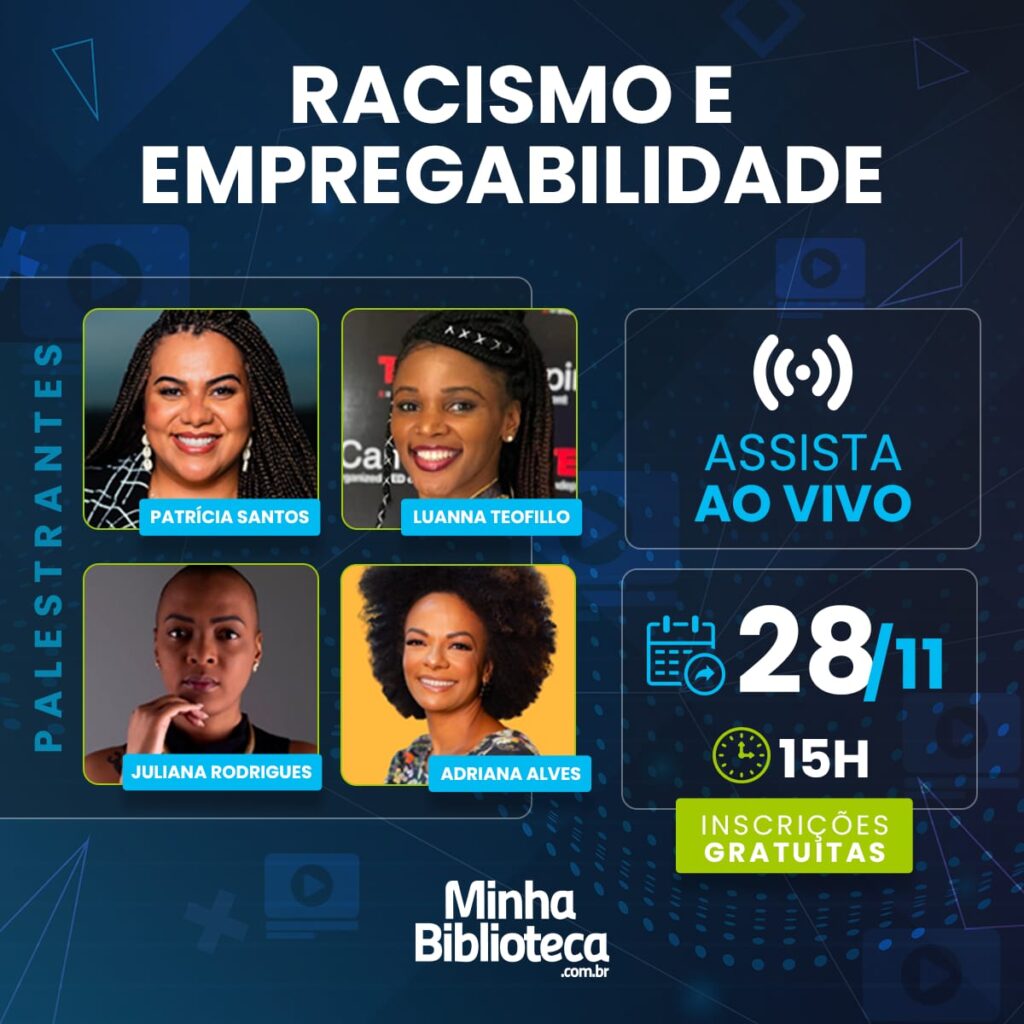 Evento virtual gratuito debate Racismo e Empregabilidade no mercado de trabalho