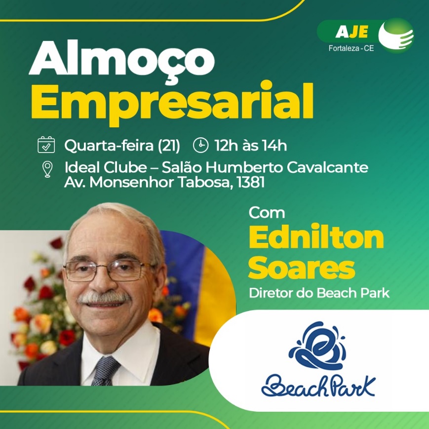 AJE Fortaleza realiza almoço com Ednilton Soares, diretor do Beach Park