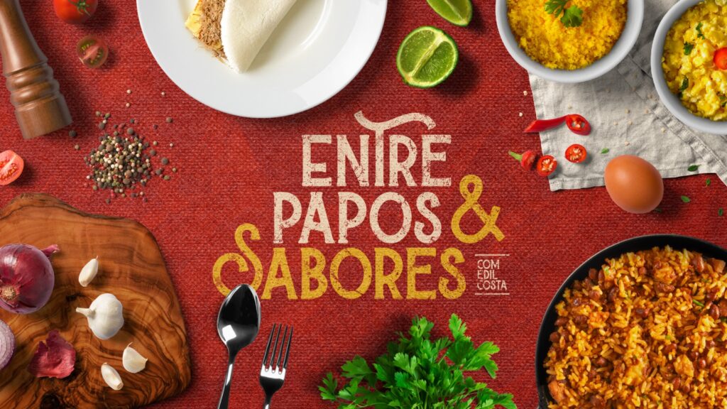 “Entre Papos & Sabores” estreia neste sábado (18)