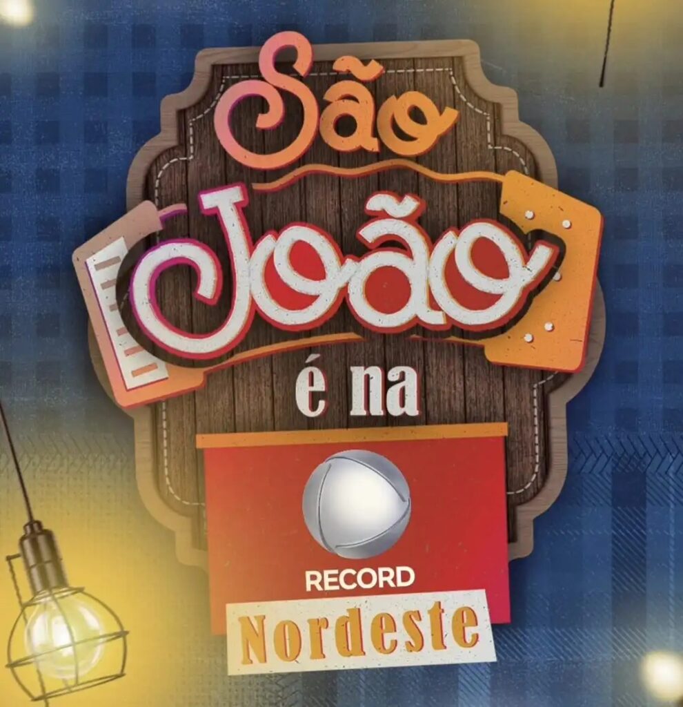 TV Cidade transmite hoje (22), ao vivo, “São João é na Record Nordeste”