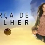 “Força de Mulher”: veja resumo da novela de sexta-feira (18/10)