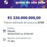 Quina de São João tem prêmio recorde de R$ 230 milhões; veja como apostar